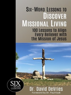 cover image of Six Word Lessons to Discover Missional Living